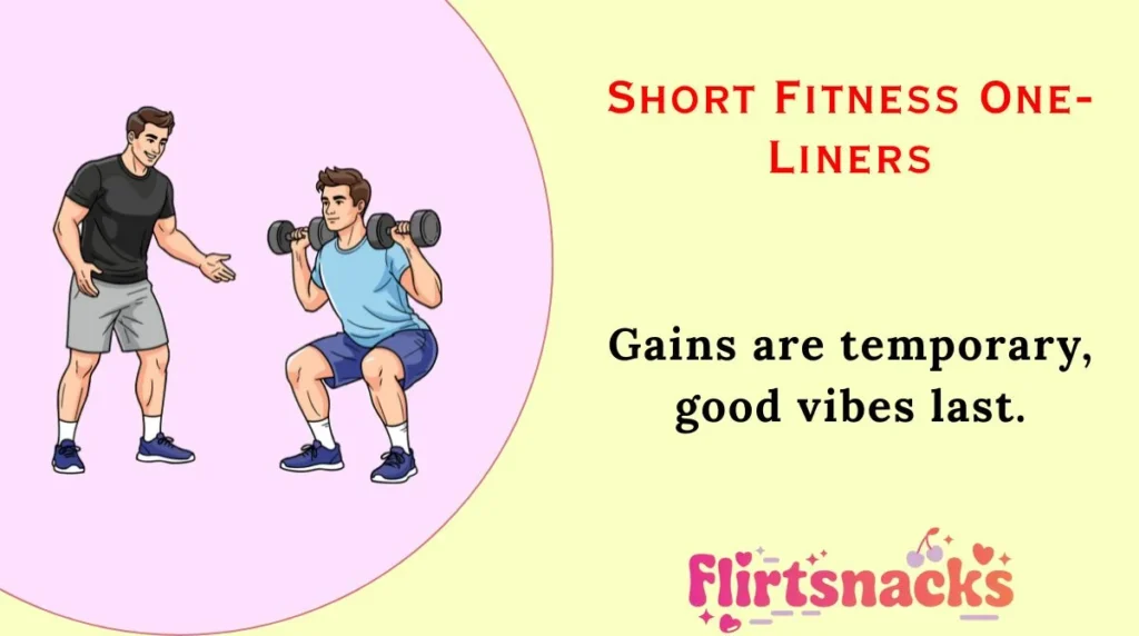 Short Fitness One-Liners