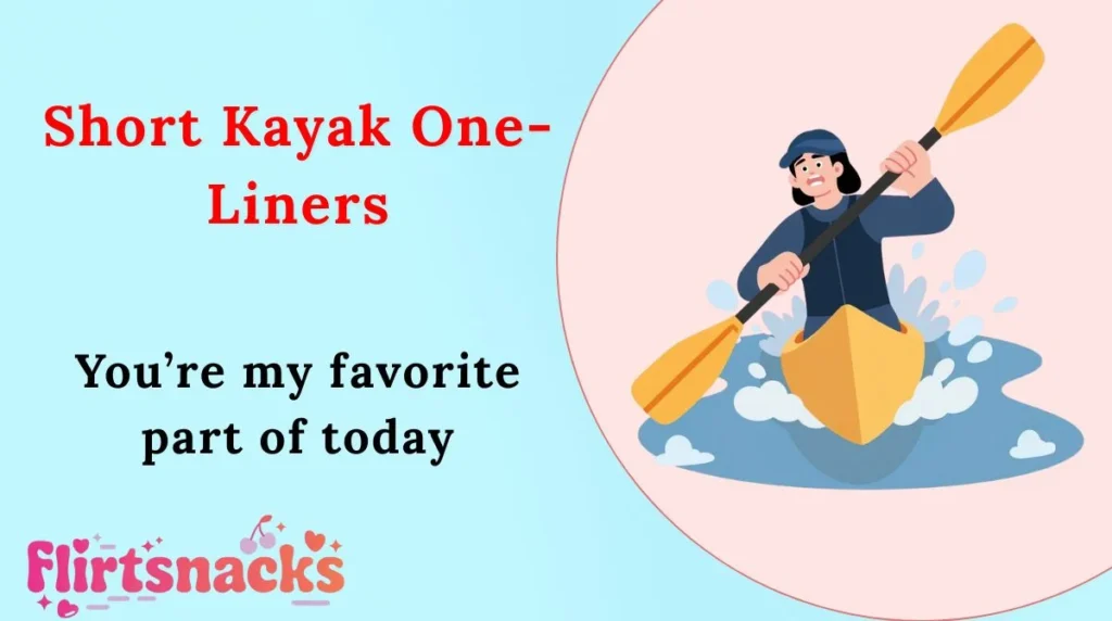 Short Kayak One-Liners