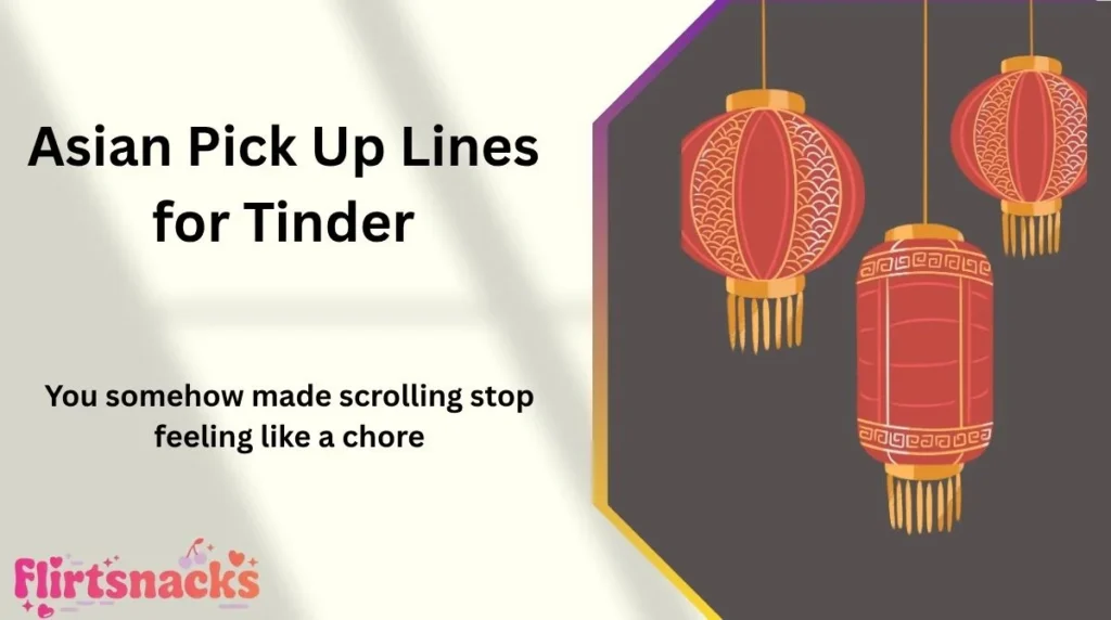 Asian Pick Up Lines for Tinder