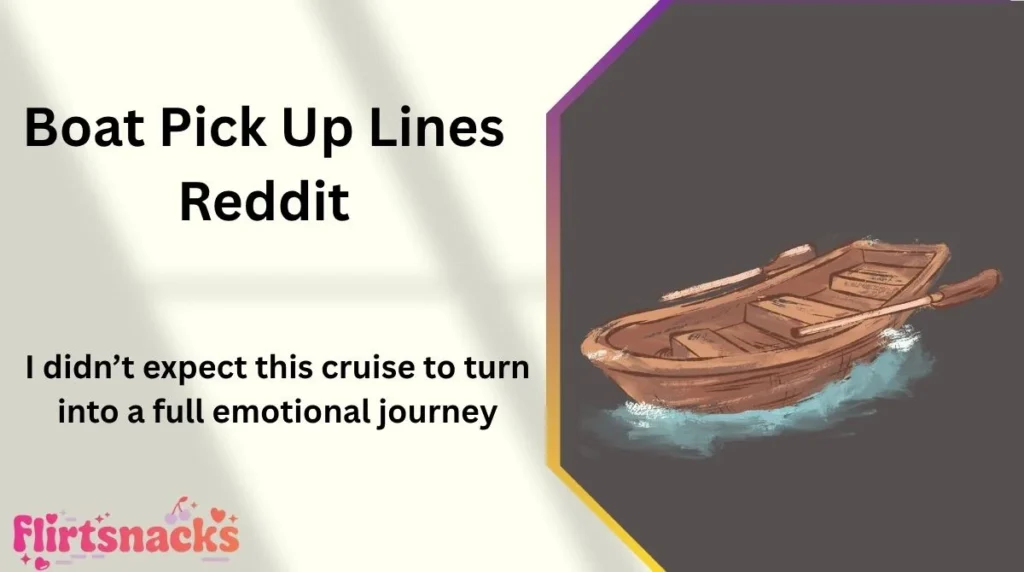 Boat Pick Up Lines Reddit