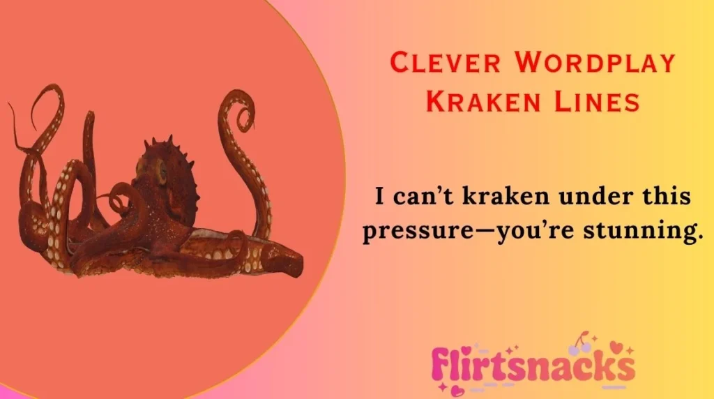 Clever Wordplay Kraken Lines