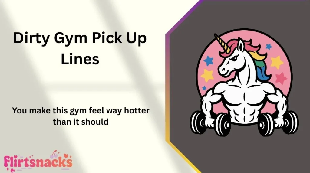 Dirty Gym Pick Up Lines