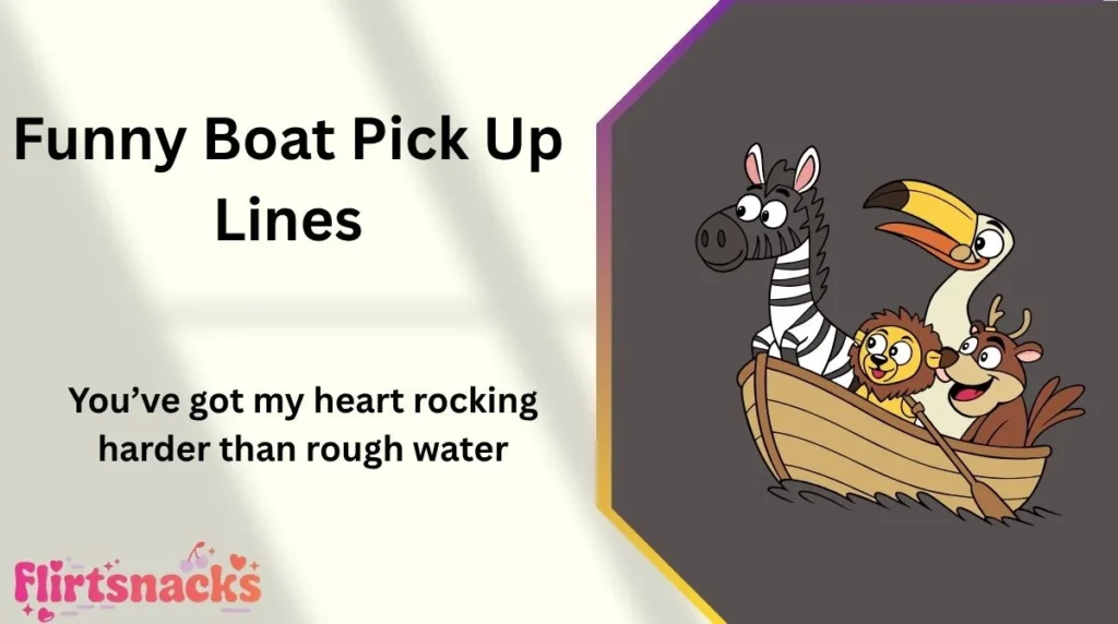 Funny Boat Pick Up Lines