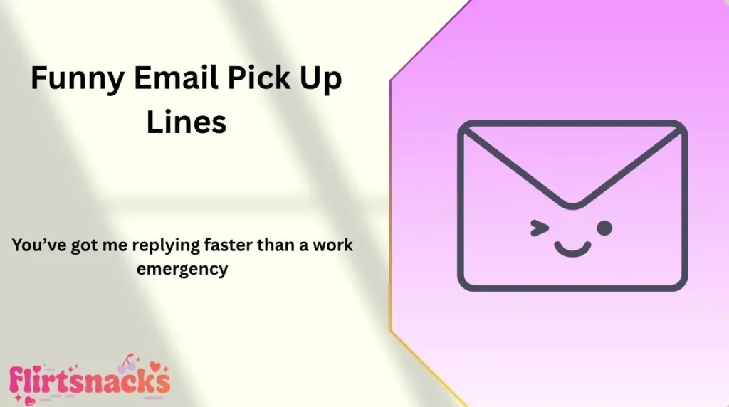 Funny Email Pick Up Lines