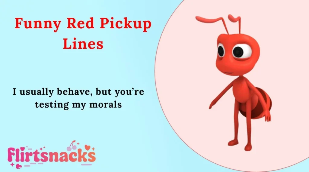 Funny Red Pickup Lines
