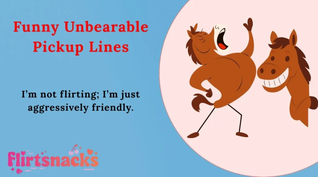Funny Unbearable Pickup Lines