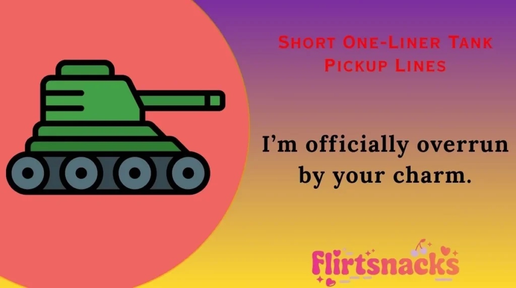Short One-Liner Tank Pickup Lines