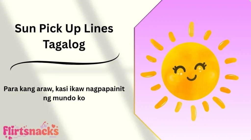 Sun Pick Up Lines Tagalog
