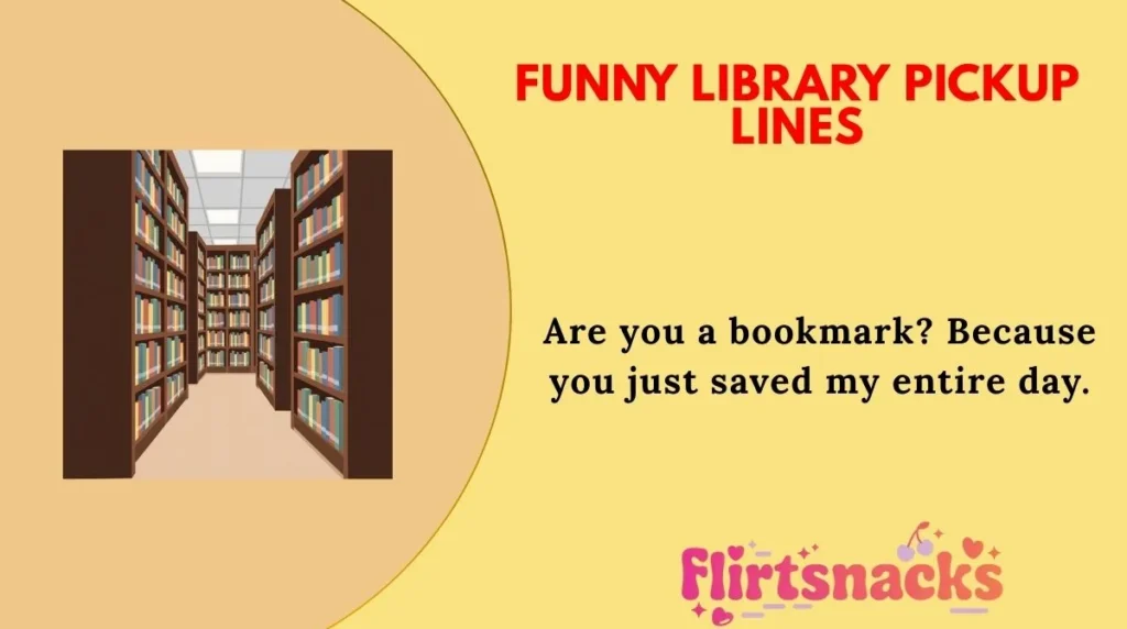 Funny Library Pickup Lines