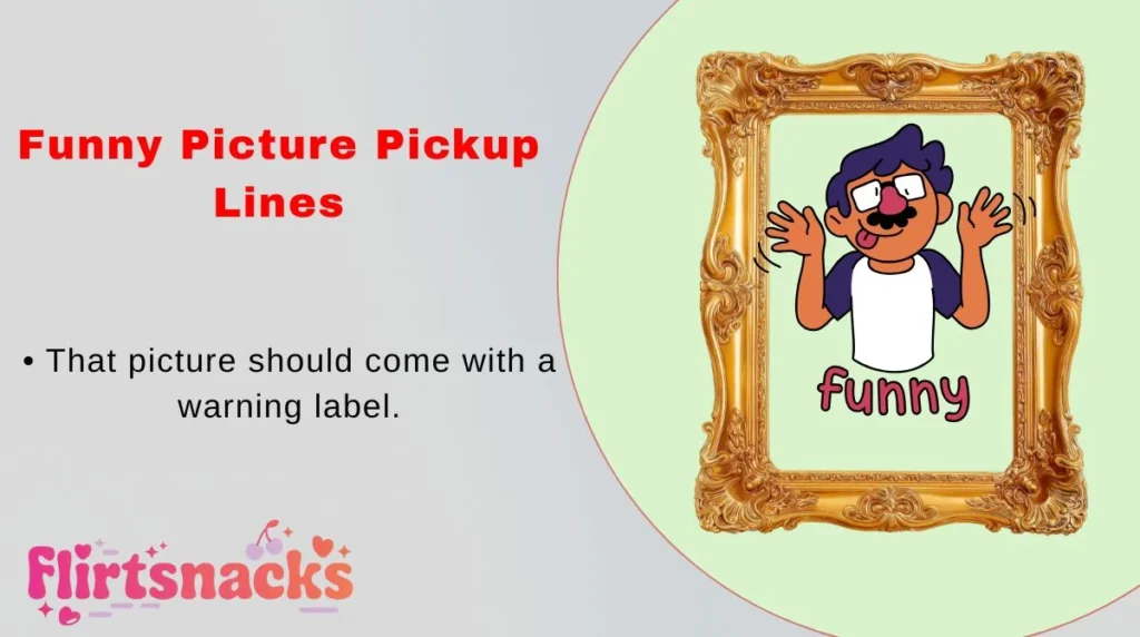 Funny Picture Pickup Lines