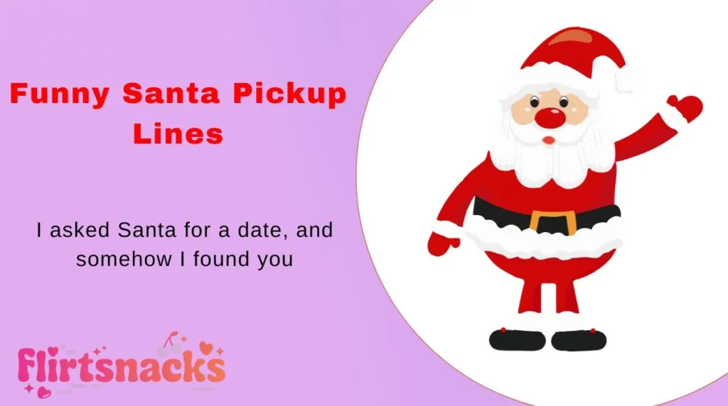 Funny Santa Pickup Lines