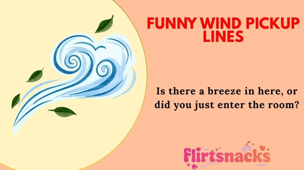Funny Wind Pickup Lines