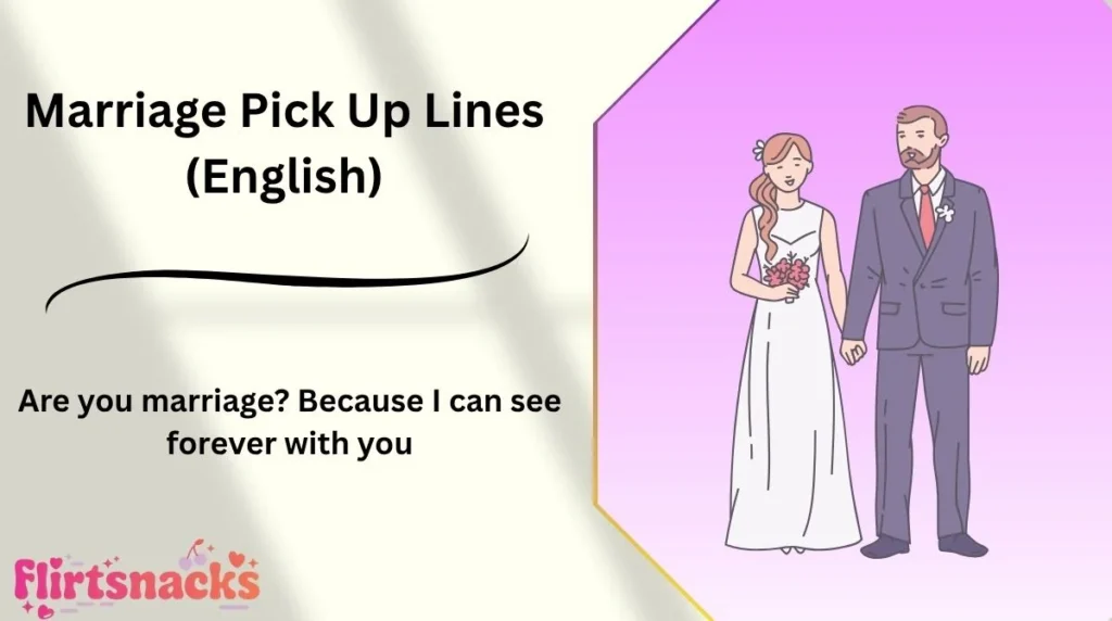 Marriage Pick Up Lines (English)