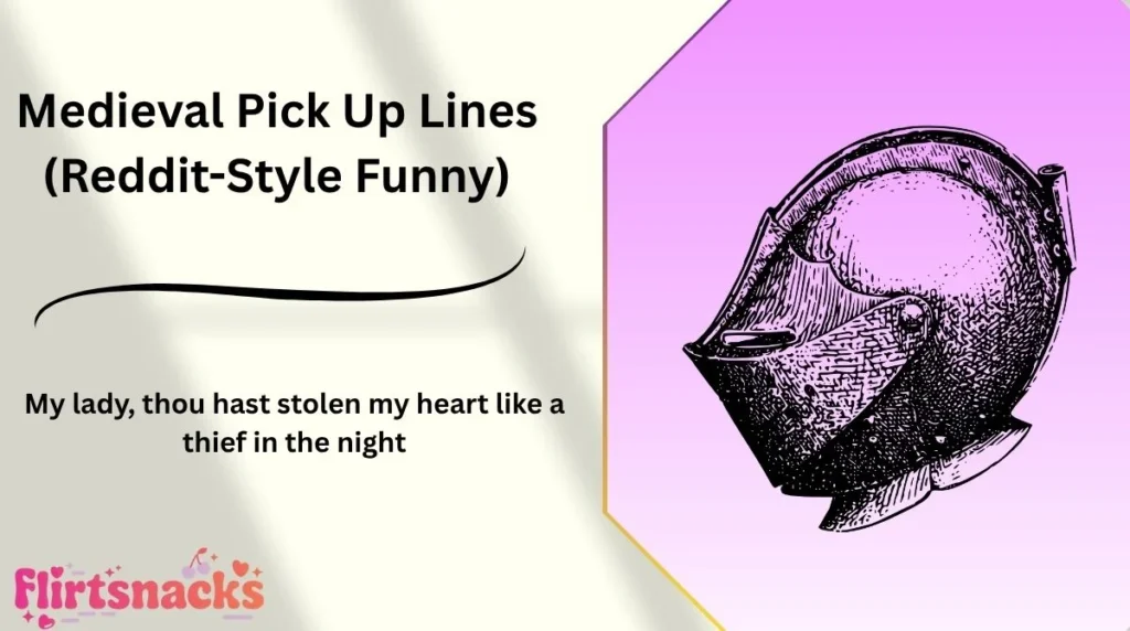 Medieval Pick Up Lines (Reddit-Style Funny)