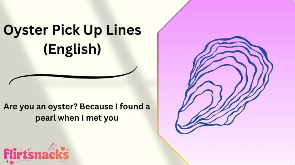Oyster Pick Up Lines (English)