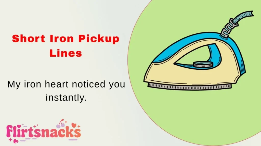 Short Iron Pickup Lines