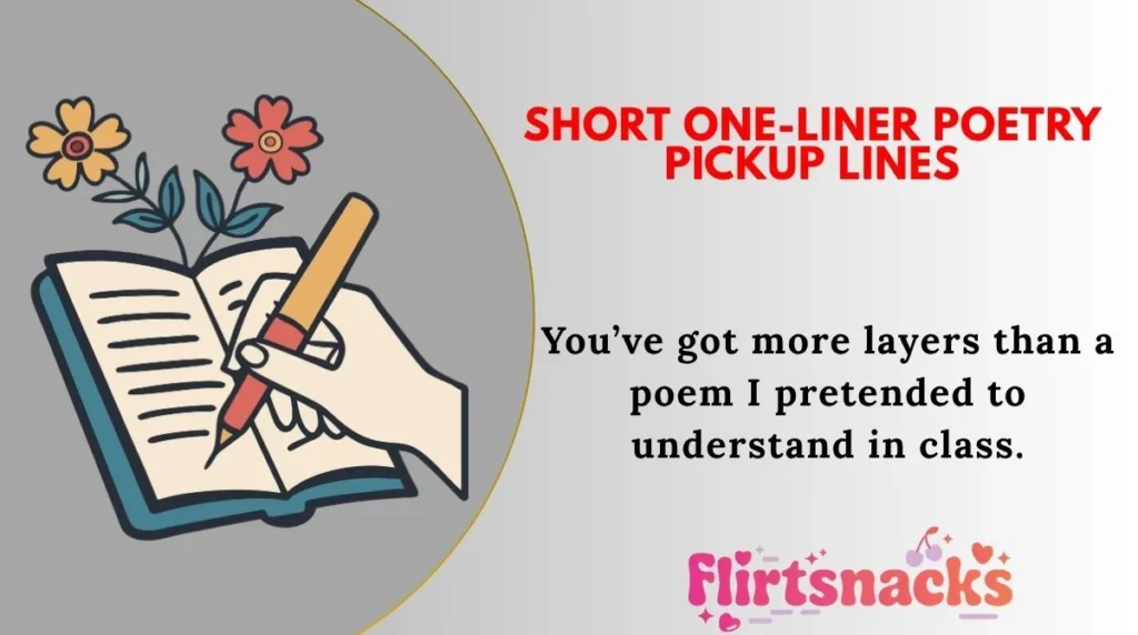 Short One-Liner Poetry Pickup Lines