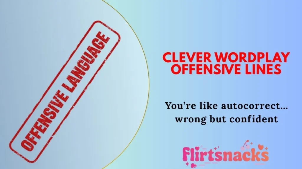 Clever Wordplay Offensive Lines