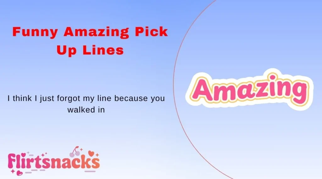 Funny Amazing Pick Up Lines