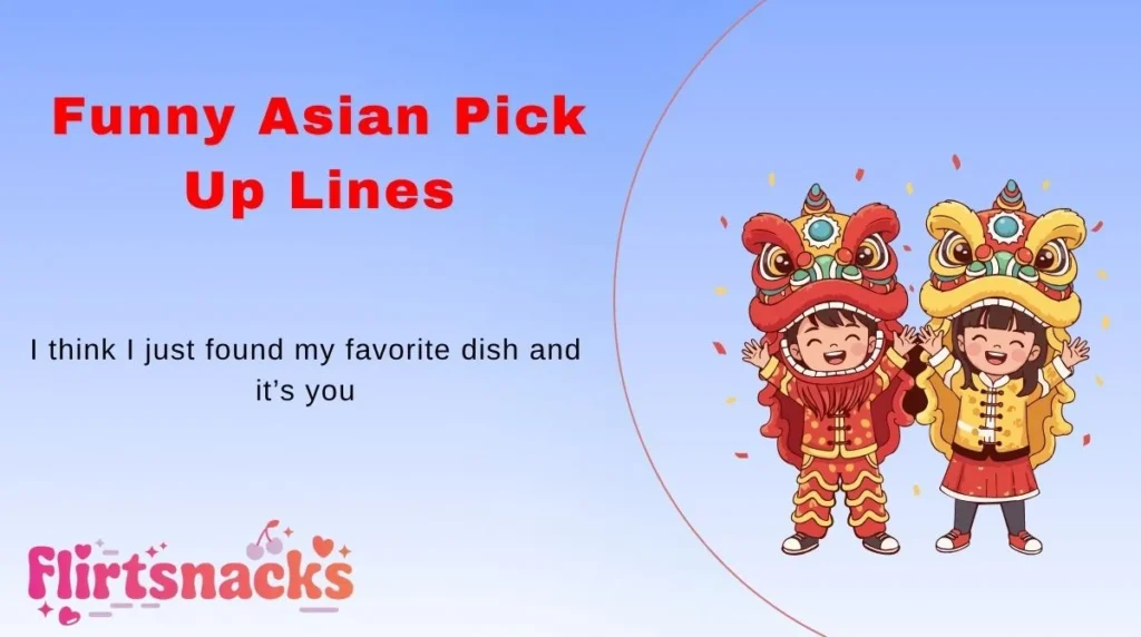 Funny Asian Pick Up Lines