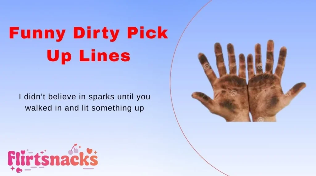 Funny Dirty Pick Up Lines