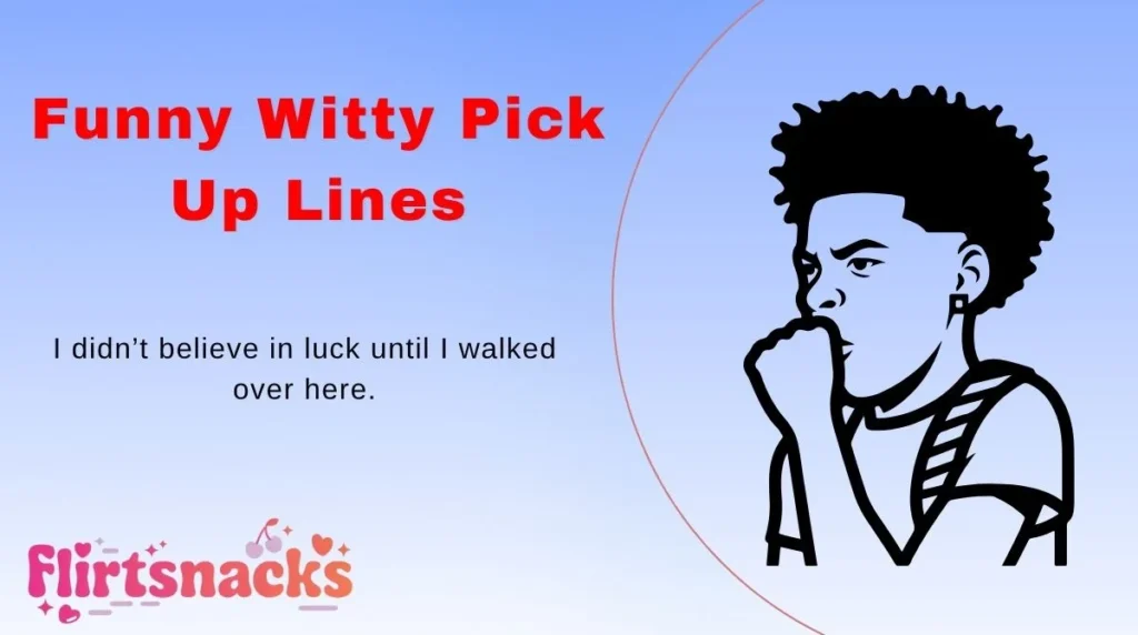 Funny Witty Pick Up Lines