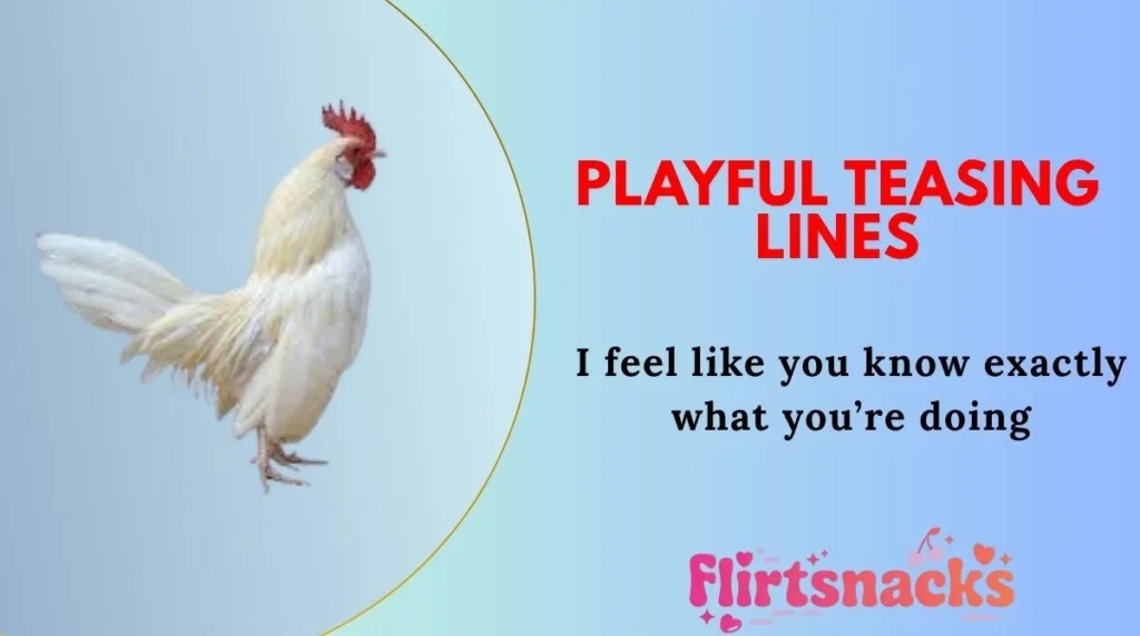 Playful Teasing Lines