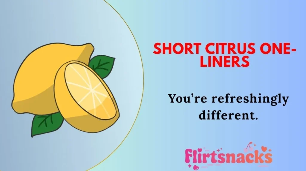 Short Citrus One-Liners