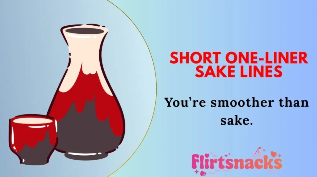 Short One-Liner Sake Lines