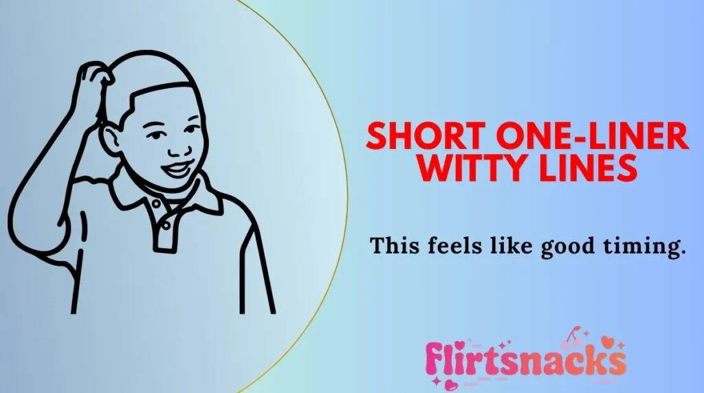 Short One-Liner Witty Lines
