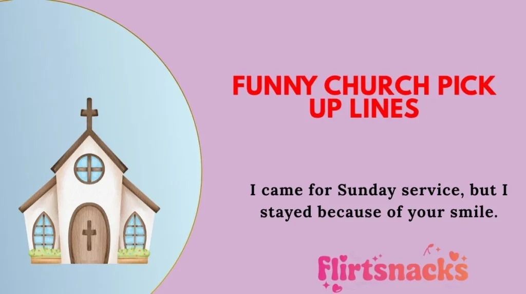 Funny Church Pick Up Lines