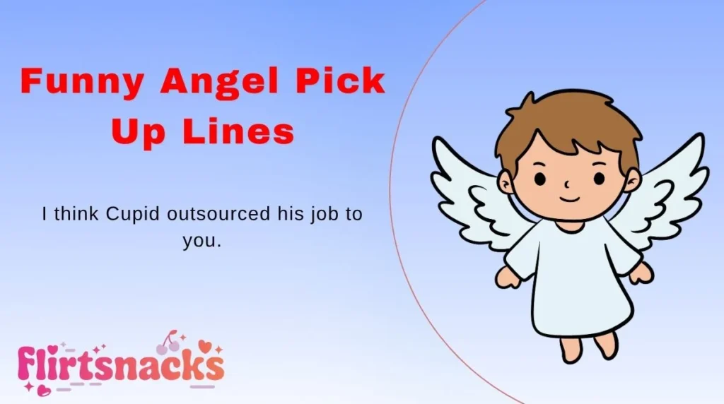 Funny Angel Pick Up Lines