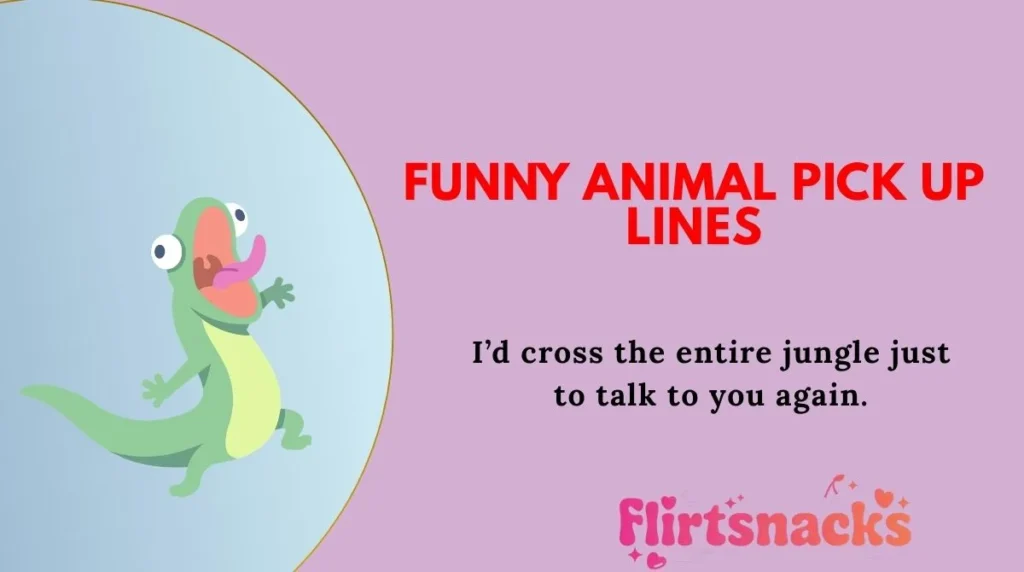 Funny Animal Pick Up Lines
