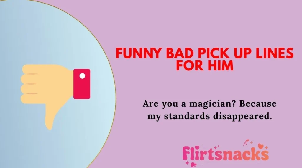 Funny Bad Pick Up Lines for Him