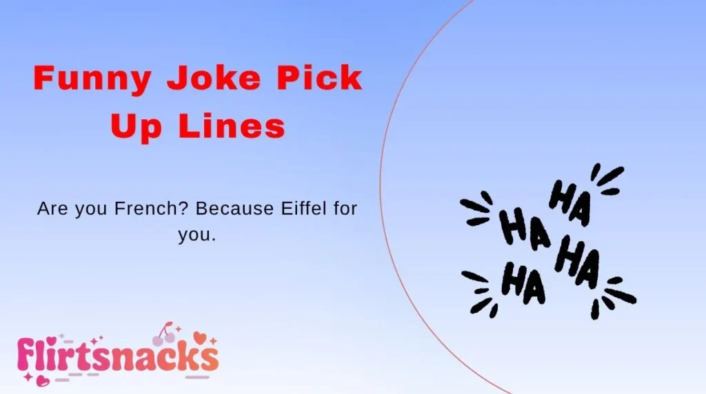 Funny Joke Pick Up Lines