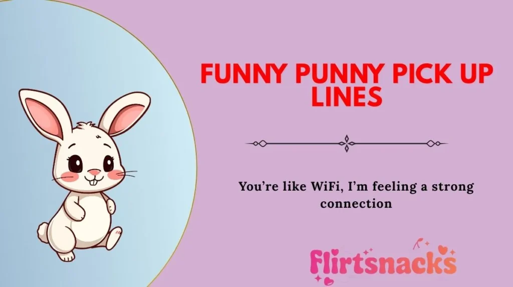 Funny Punny Pick Up Lines