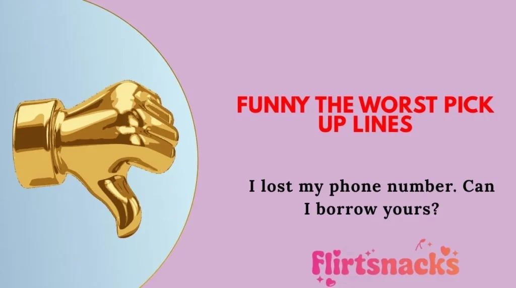 Funny The Worst Pick Up Lines