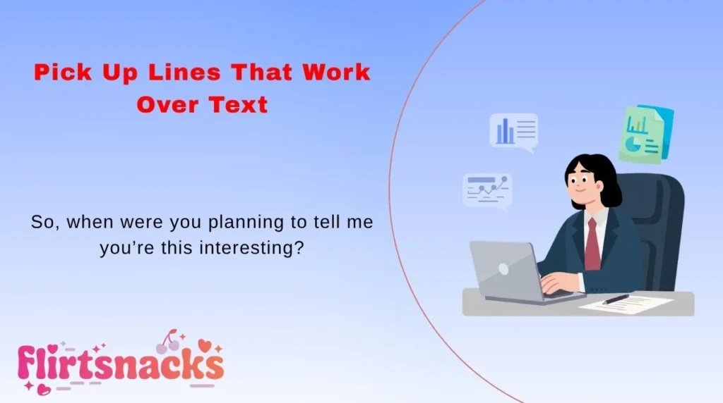 Pick Up Lines That Work Over Text