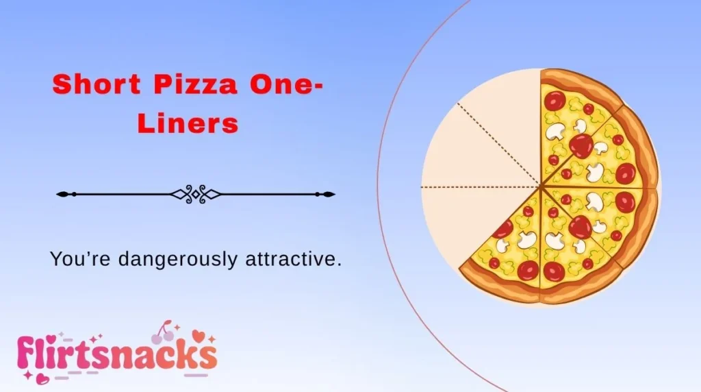 Short Pizza One-Liners