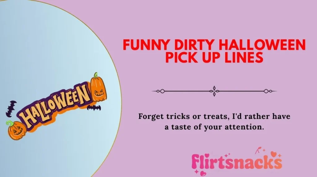 Funny Dirty Halloween Pick Up Lines