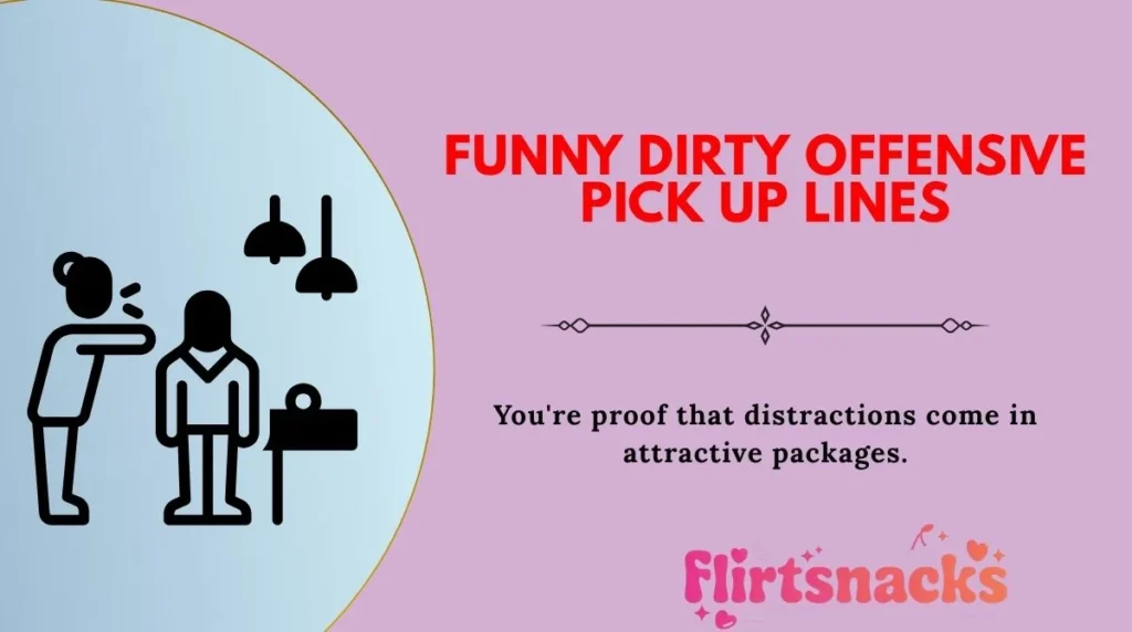 Funny Dirty Offensive Pick Up Lines