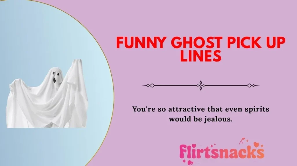 Funny Ghost Pick Up Lines