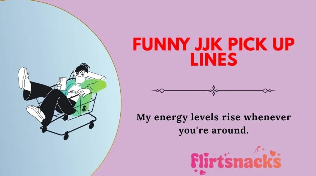 Funny JJK Pick Up Lines