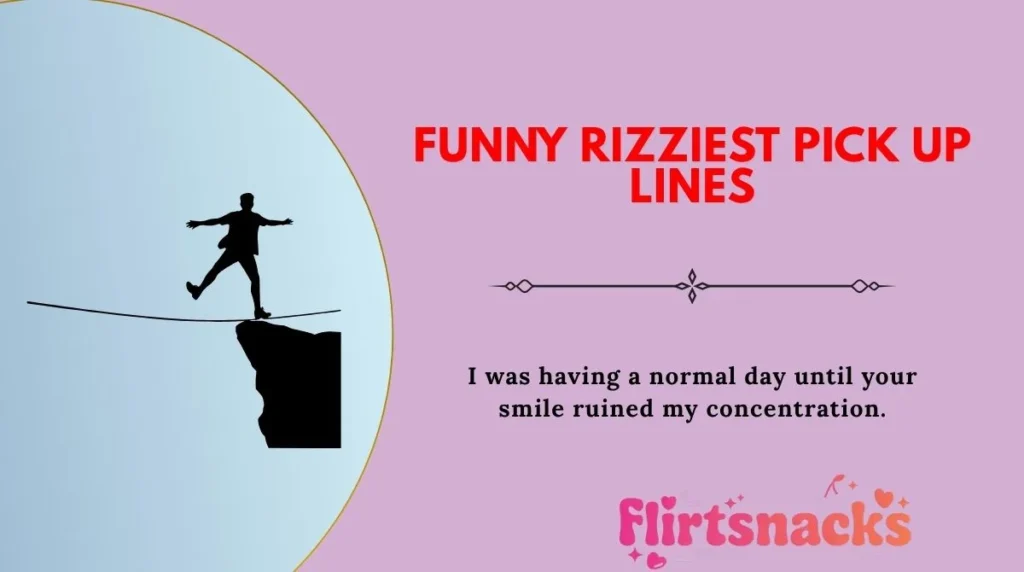 Funny Rizziest Pick Up Lines