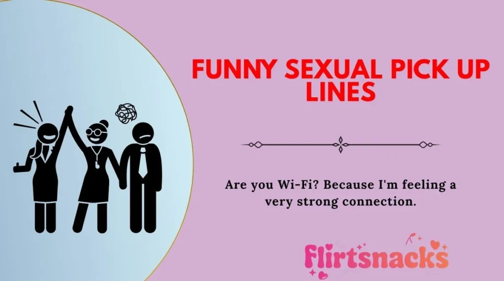Funny Sexual Pick Up Lines