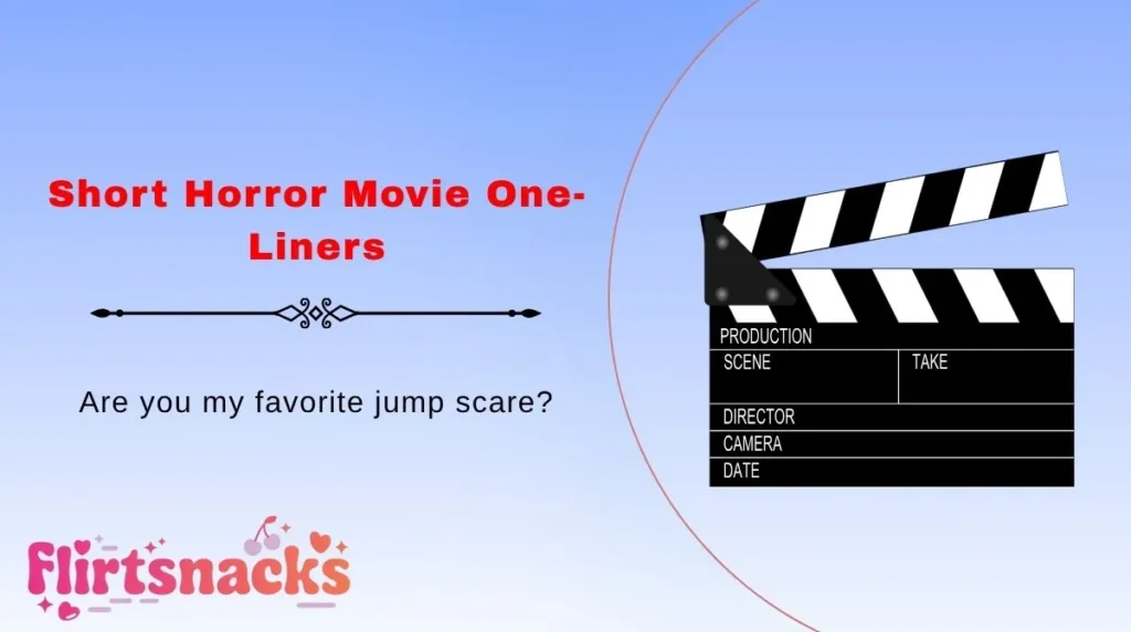 Short Horror Movie One-Liners
