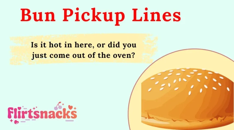 Bun Pickup Lines