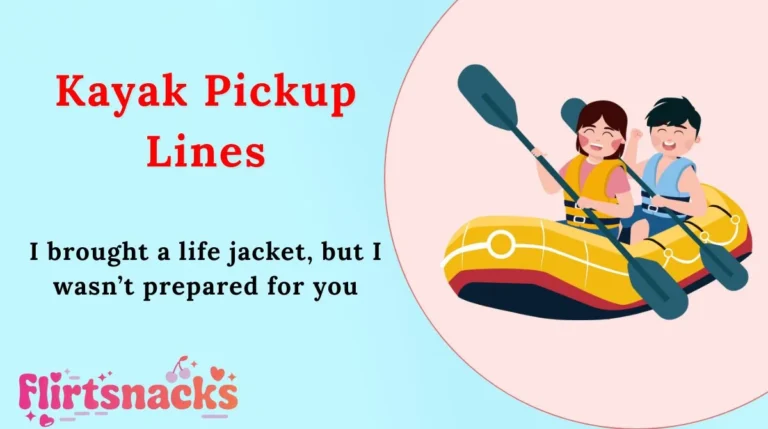 Kayak Pickup Lines