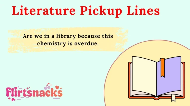 Literature Pickup Lines