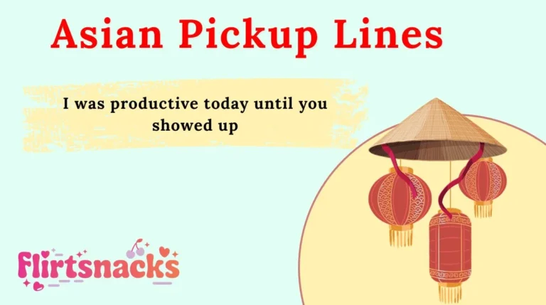 Asian Pickup Lines